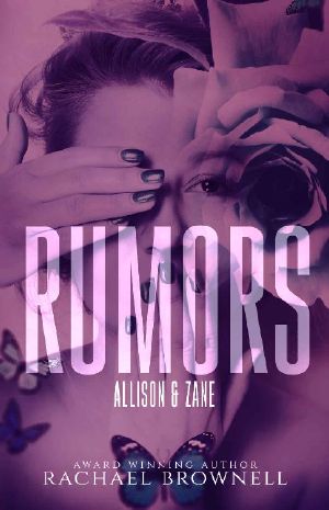 [Rumors 06] • Allison & Zane